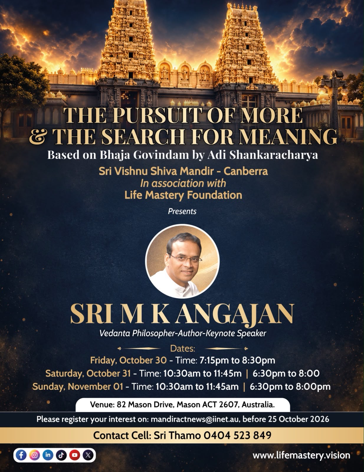 Talks on Bhaja Govindam by philosopher Shri M K Angajan at Vishnu Shiva Mandir - 30 Oct to 1 Nov